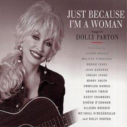 Различные исполнители из альбома Just Because Im a Woman: Songs of Dolly Parton (CD)