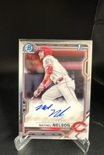 2021 Bowman Draft - Chrome Draft Pick Autographs Matheu Nelson #CDA-ML (AU, RC)