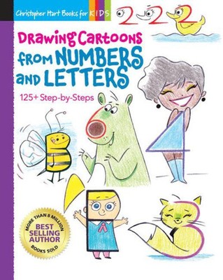 Drawing Cartoons from Numbers and Letters: 125+ Step-by-Steps (Drawing Shape
