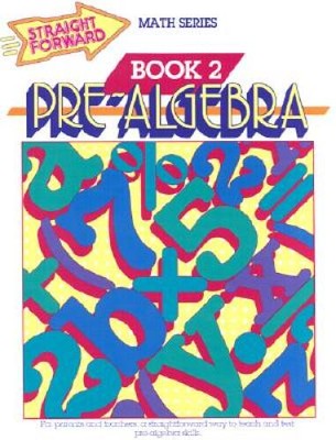 Pre-Algebra, Book 2 (Straight Forward Math Series) - Paperback - VERY GOOD