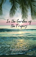 In The Garden Of The Tropics | Mariana Leclair | Taschenbuch | Englisch | 2025