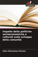 Sipho Sikhumbuzo Masuku | Impatto Delle Politiche Socioeconomiche E Culturali...