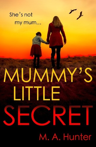 Mummy's Little Secret by M. A. Hunter 9780008409067 NEW Free UK Delivery - Image 4