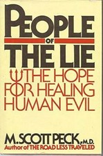 People of the Lie: The Hope for Healing Human...