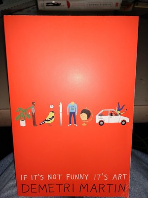 Demetri Martin If It's Not Funny It's Art Paperback Demetri Martin