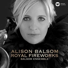 Alison Balsom - Royal Fireworks - Alison Balsom CD LVLN The Cheap Fast Free Post