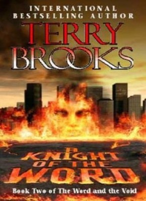 A Knight Of The Word: The Word and the Void: Book Two,Terry Br ,
