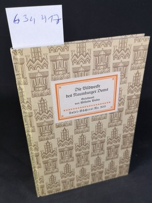 Die Bildwerke des Naumburger Doms: Geleitwort von Wilhelm Pinder. Insel-Bücherei