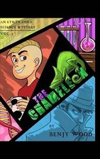 The Chameleon: An Ethan Cord Science Mystery: Volume 1 by Benjy Wood (English) P