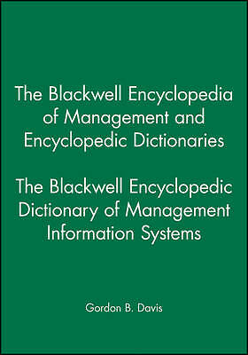 The Blackwell Encyclopedic Dictionary of Management Information Systems (Blackw