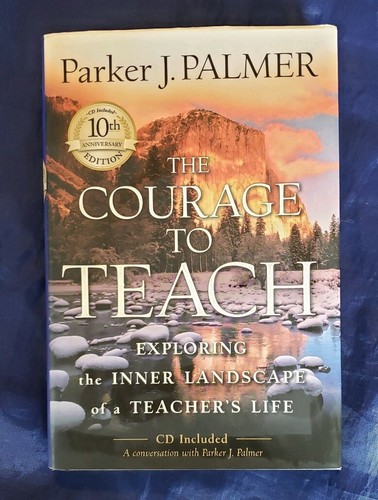 The Courage to Teach: Inner Landscape of a Teacher's Life Parker Palmer HCDJ CD - Picture 2 of 10