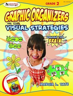 Engage the Brain, Grade 2 : Graphic Organizers and Other Visual Strategies, P...