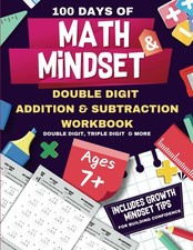 Double Digit Addition and Subtraction Workbook With Growth Mindset Tips: Math wo