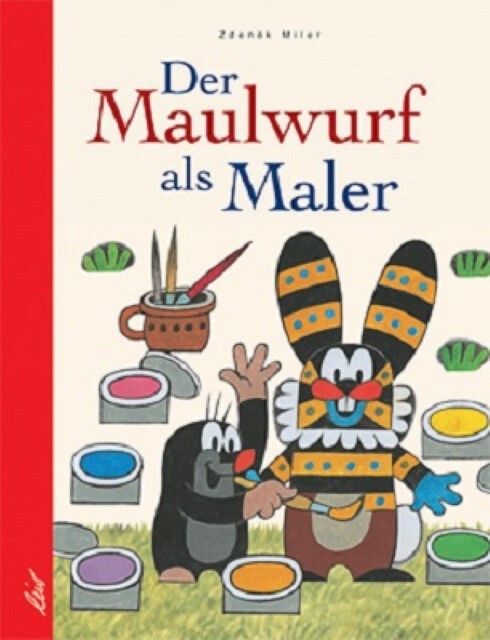 Thumbnail - Zdenek Miler Der Maulwurf Als Maler 9783896031099