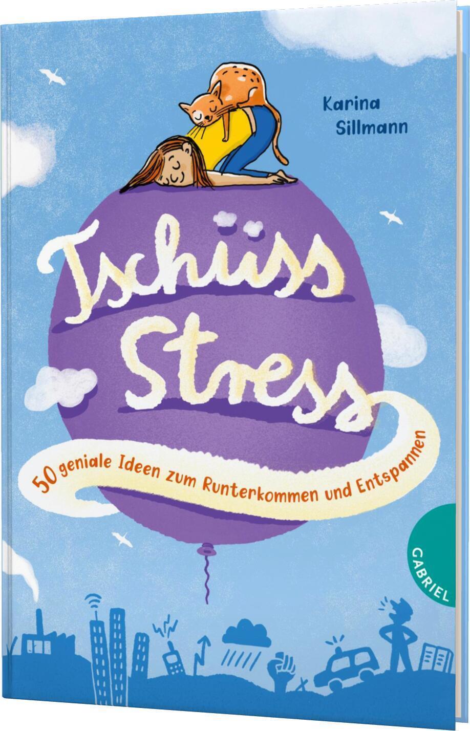 Thumbnail - Tschüss, Stress | Karina Sillmann | Buch | 112 S. | Deutsch | 2022 |