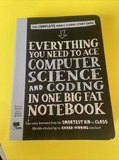 Everything You Need to Ace Computer Science and Coding ... by Workman Publishing