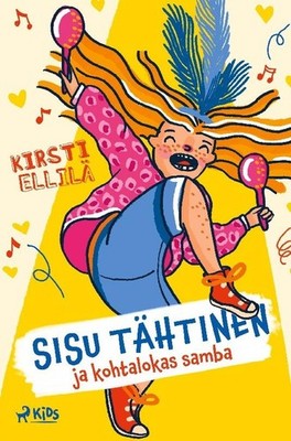 Sisu Tähtinen ja kohtalokas samba Kirsti Ellilä