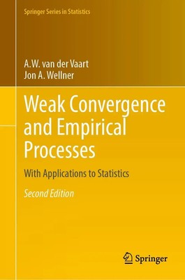Jon A. Wellner (u. a.) | Weak Convergence and Empirical Processes | Buch (2023)