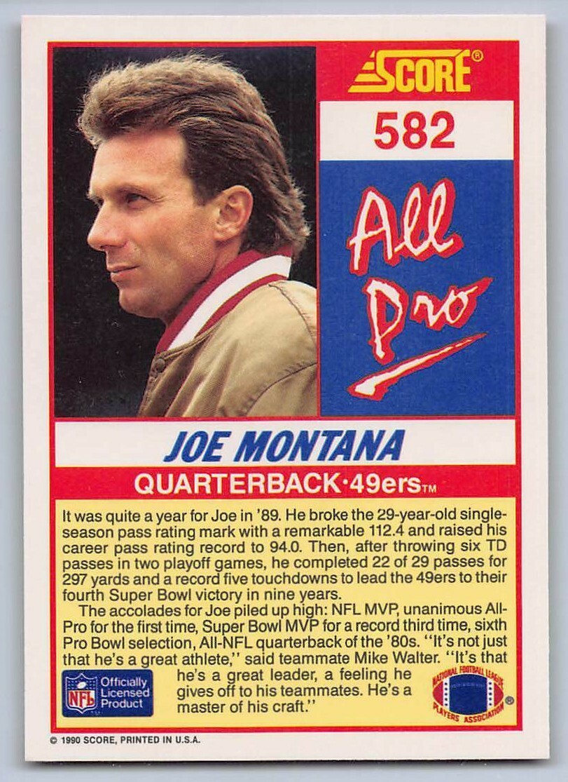 1990 JOE MONTANA - SCORE Football ALL-PRO Card # 582 - SAN