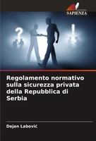 Regolamento Normativo Sulla Sicurezza Privata Della Repubblica Di Serbia Labovi¿