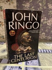 Last Centurion by John Ringo (2009, Mass Market)