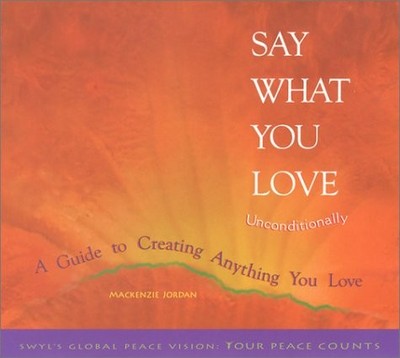 Say What You Love