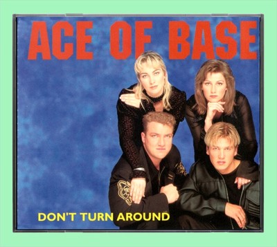   Ace Of Base   Don't Turn Around  &  weitere Singles (CD)  