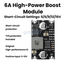 6A Step-Up Module Boost DC 3-15V to 5V/6/9V/12V/15V Short-Circuit Protection TVS