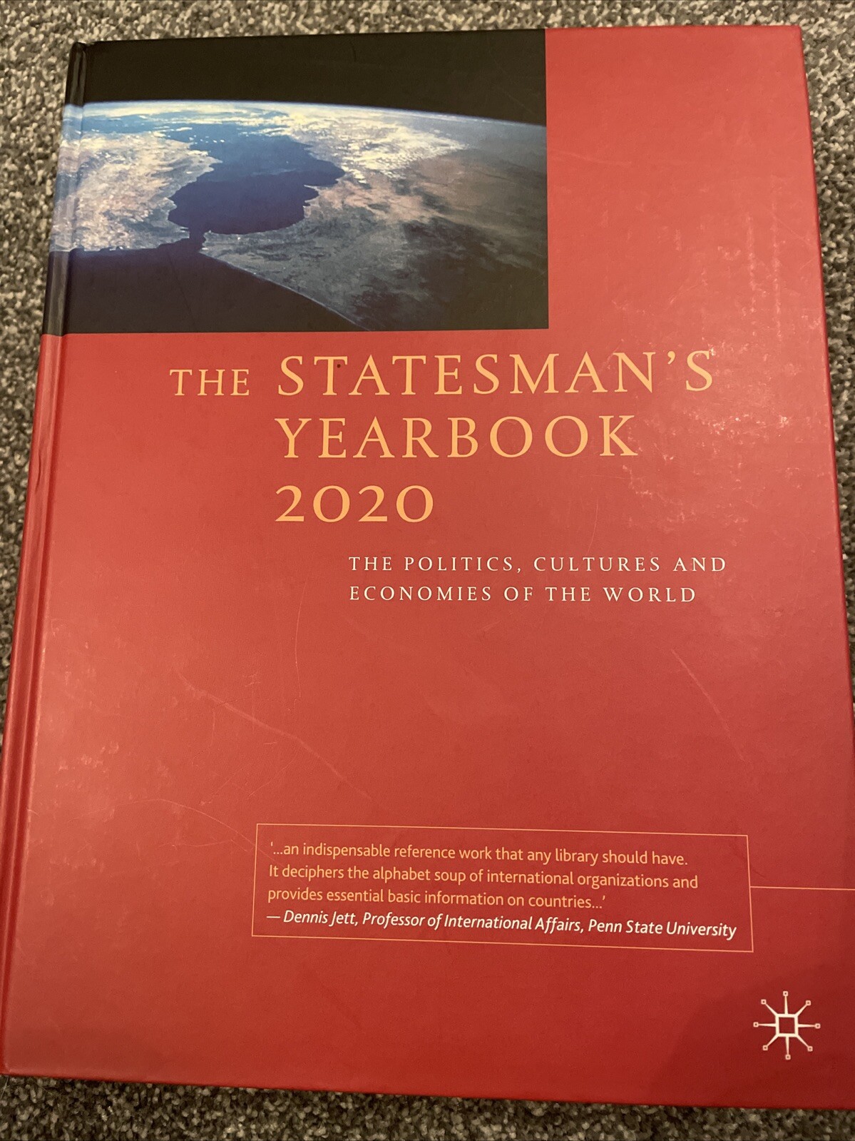 The Statesman's Yearbook 2020: The Politics, Cultures and Economies of the World