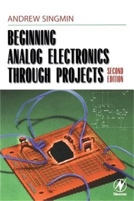 Beginning Analog Electronics Through Projects: Second Edition (Paperback or Soft
