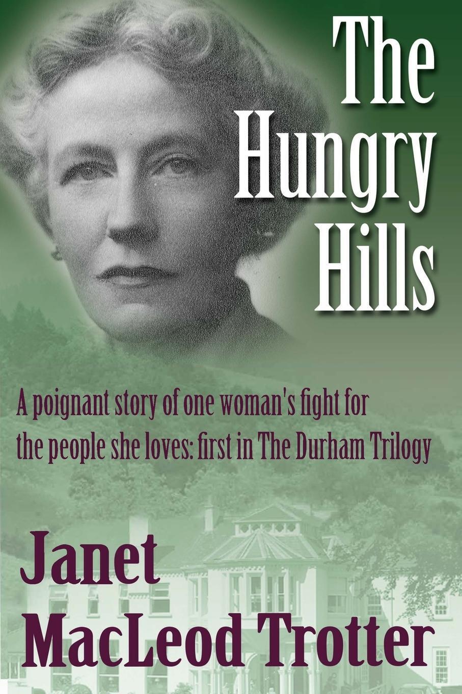Thumbnail - The Hungry Hills | Janet Macleod Trotter | Taschenbuch | Paperback |