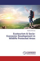 Ecotourism & Socio-Economic Development In Wildlife Protected Areas Momanyi Buch