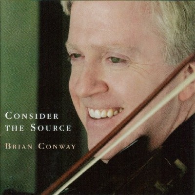 Brian Conway Consider the Source (CD) Album