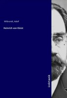 Adolf Von Wilbrandt | Heinrich Von Kleist | Taschenbuch | Deutsch
