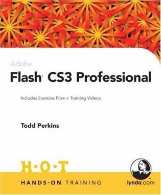 Adobe Flash CS3 Professional Lynda Weinman's Hands-On Training: Includes...