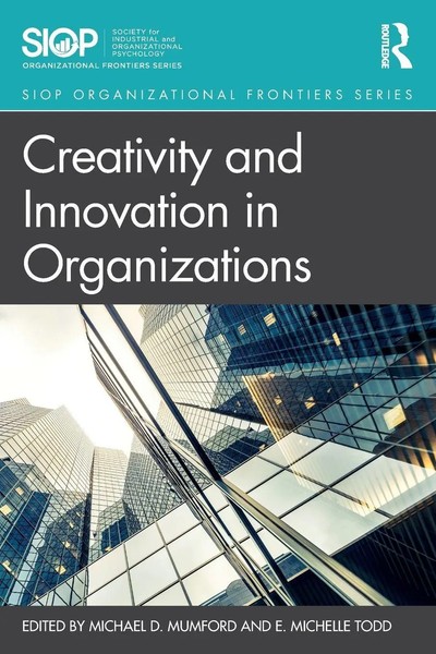 Creativity And Innovation In Organizations | Michael D. Mumford (U. A.) | Buch-image