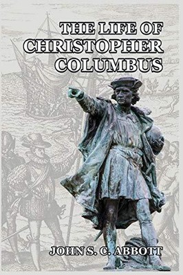 Abbott - Life of Christopher Columbus - New paperback or softback - S9000z