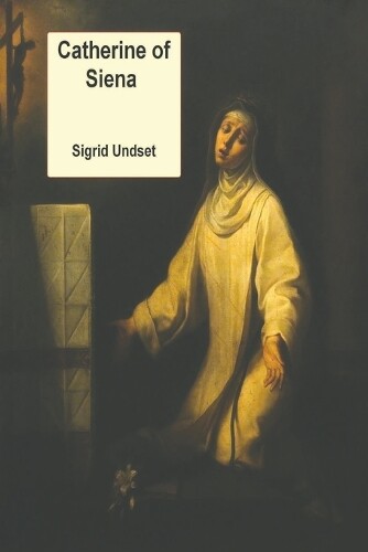 Thumbnail - Sigrid Undset Catherine Of Siena (taschenbuch)