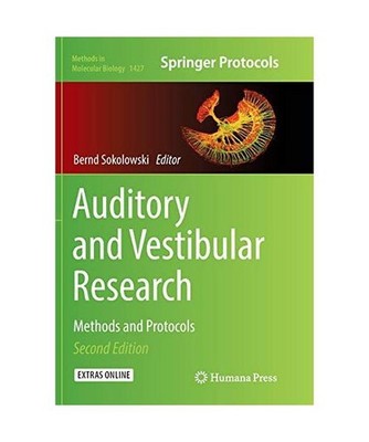 Auditory and Vestibular Research: Methods and Protocols: Methods and Protocols