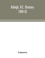 Unknown | Raleigh, N.C. Directory 1909-10 | Taschenbuch | Englisch (2020)