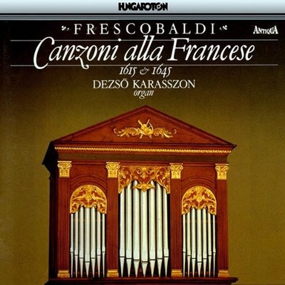 FRESCOBALDI, GIROLAMO Canzoni Alla France (CD) Album