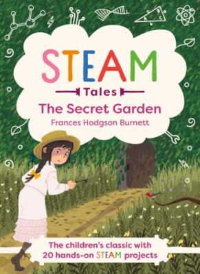 The Secret Garden: The Classic with 20 Hands-On Steam ...  (hardcover)