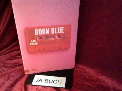 Born Blue Nolan, Han: