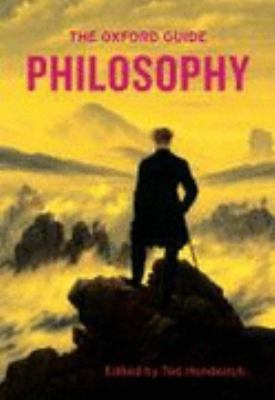 The Oxford Guide to Philosophy - Honderich, Ted [editor] - unknown_binding - New