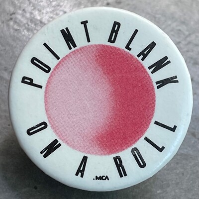 RARE Vintage 1982 POINT BLANK band promo pin ON A ROLL badge button pinback 1.5''