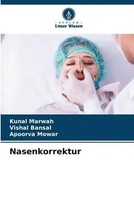 Kunal Marwah (U. A.) | Nasenkorrektur | Taschenbuch | Deutsch (2023) | 76 S.
