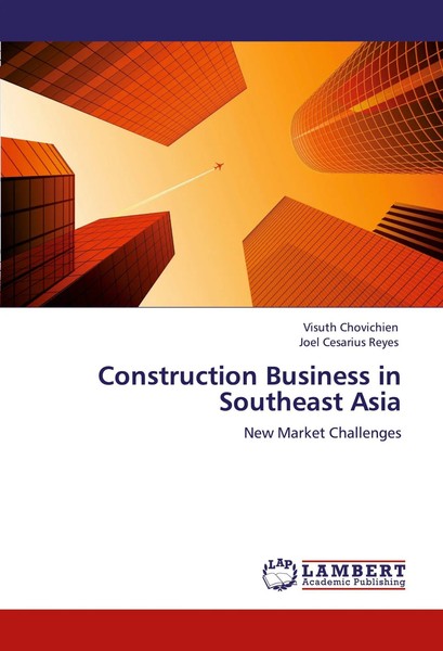 Visuth Chovichien (U. A.) | Construction Business In Southeast Asia | Buch-image