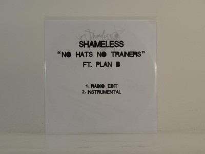 SHAMELESS FT PLAN B NO HATS NO TRAINERS (D80) 2 Track Promo CD Single including 