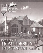 Punch Software: Professional Home Design Platinum Version 8: Users's Guide w...