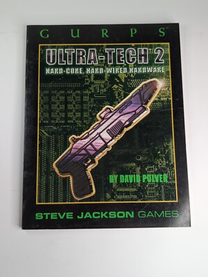 GURPS: ULTRA-TECH 2 #6525- 1997 Steve Jackson Games  -